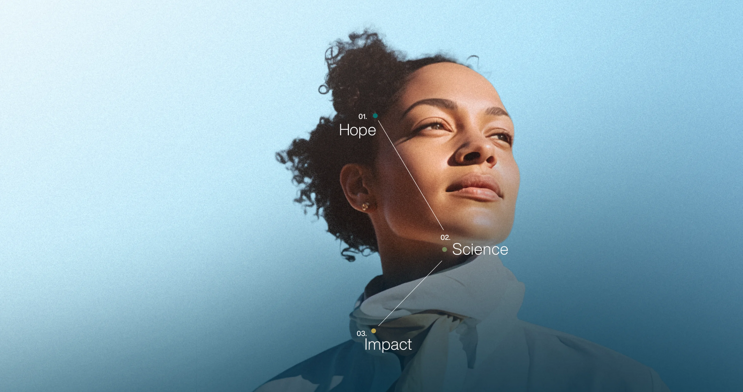 Woman looks into the distance against blue background. The words Hope, Impct and Science are displayed over person.