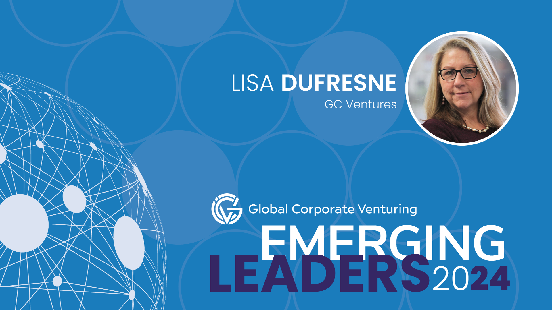 Lisa Dufresne, CVC associate, GC Ventures