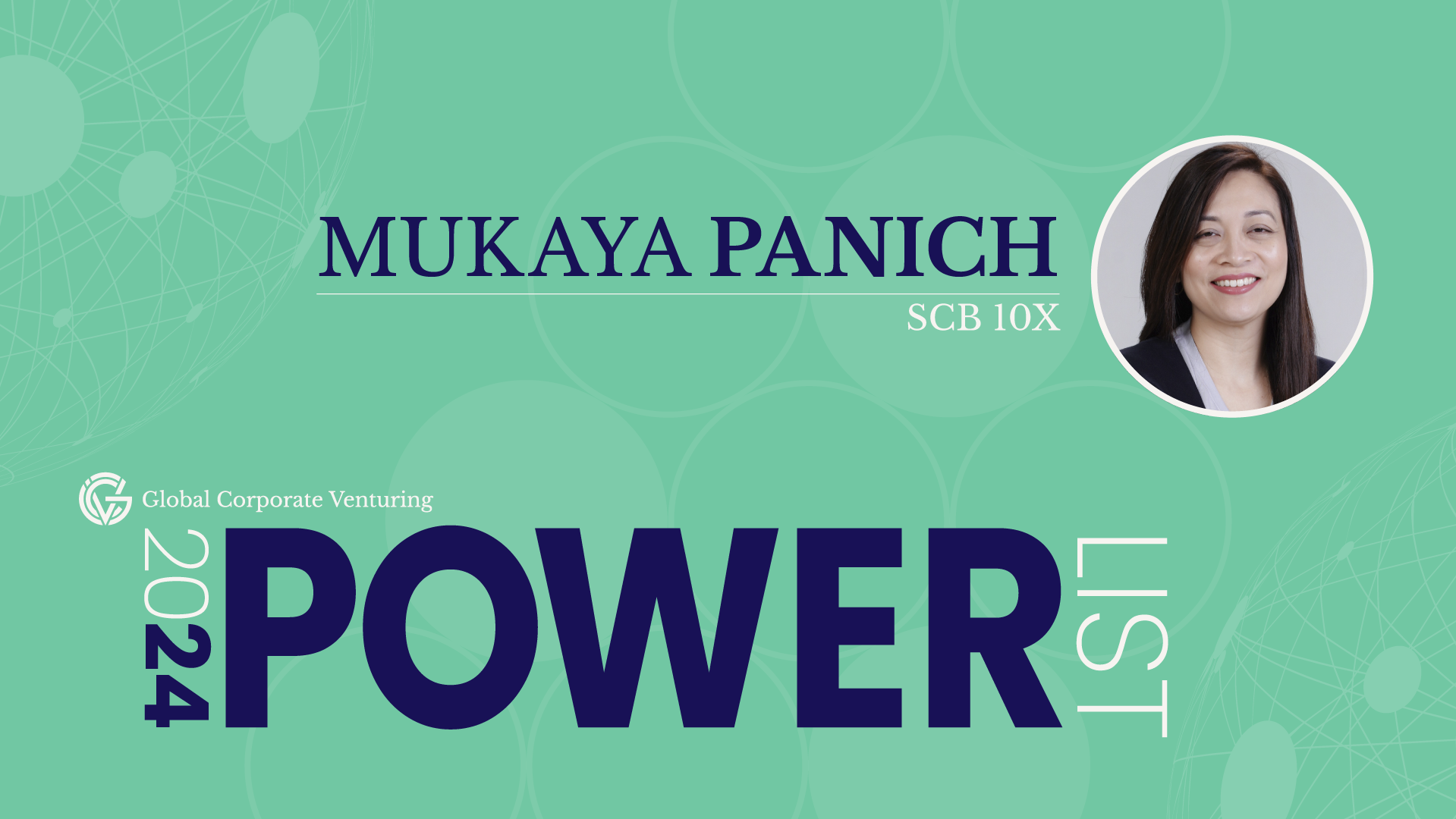 GCV Powerlist 2024: Mukaya Panich