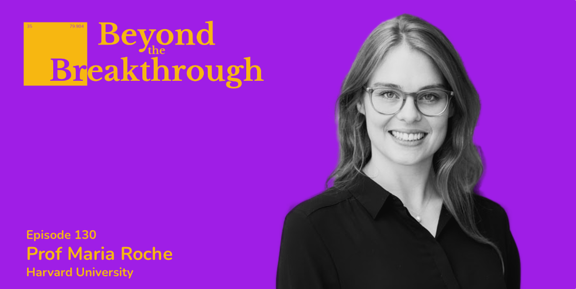 Beyond the Breakthrough episode 130 with Maria Roche