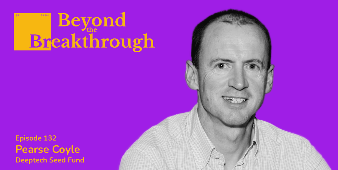 Beyond the Breakthrough episode 130 with Pearse Coyle